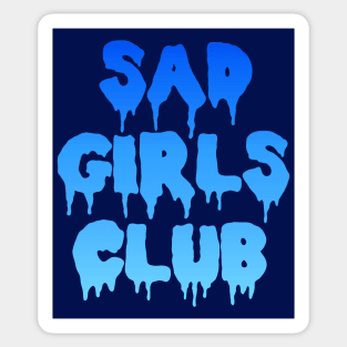 Sad Girls Club Sticker